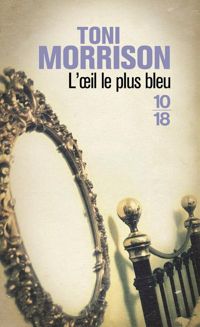 Couverture du livre L'oeil le plus bleu - Toni Morrison