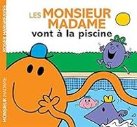 Roger Hargreaves - Les Monsieur Madame vont à la piscine