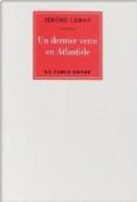 Couverture du livre Un dernier verre en Atlantide - Jerome Leroy