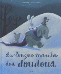 Claire Clément - Geneviève Godbout(Illustrations) - La longue marche des doudous