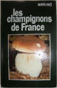 Couverture du livre Les champignons de France - Jean Louis Lamaison - Herve Chaumeton - Patrice Leraut - Jean Guillot - Michele Champciaux