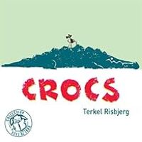 Couverture du livre Crocs - Terkel Risbjerg