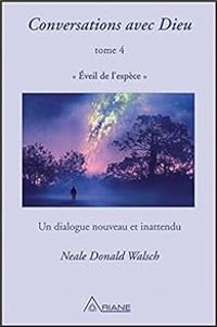 Neale Donald Walsch - Eveil de  l'espèce