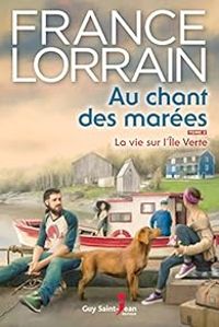 Couverture du livre La vie sur l'Île Verte - France Lorrain