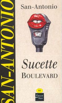 San-antonio - Sucette Boulevard