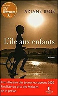 Ariane Bois - L'île aux enfants