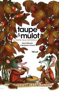 Couverture du livre La Tarte aux lombrics - Henri Meunier - Benjamin Chaud