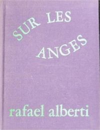 Rafael Alberti - Sur les anges