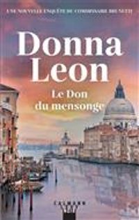 Donna Leon - Une enquête du commissaire Brunetti 