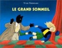 Couverture du livre Le Grand sommeil - Yvan Pommaux