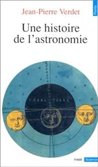 Couverture du livre Une histoire de l'astronomie - Jean Pierre Verdet