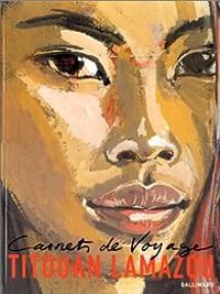 Couverture du livre Carnets de voyage 2 - Titouan Lamazou