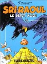 Couverture du livre Sri-Raoul le petit yogi - Michel Gaudelette