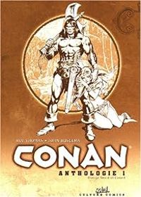 Couverture du livre L'Anthologie de Conan le Barbare - Roy Thomas