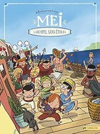 Couverture du livre Mei : L'archipel sans etoiles - Bonaventure 