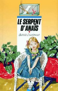 Gabrielle Charbonnet - Le serpent d'anais (7 / 8 ans)