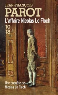 Jean-françois Parot - L'Affaire Nicolas Le Floch (Nicolas Le Floch n°4)