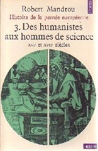 Robert Mandrou - Histoire de la pensée européenne (t. 3)