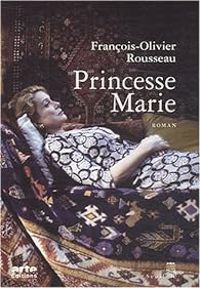 Couverture du livre Princesse Marie - Francois Olivier Rousseau