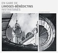 Couverture du livre En Gare De Limoges-Benedictins Instantane - Fabrice Varieras