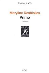 Maryline Desbiolles - Primo