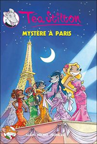 Couverture du livre mystère à paris n4 - Tea Stilton