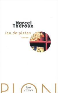 Couverture du livre Jeu de pistes - Marcel Theroux