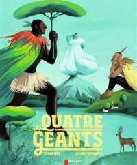 Couverture du livre Les quatre géants - Aline Bureau - Zemanel 