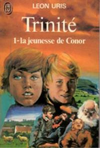 Couverture du livre Trinité (t.1), La jeunesse de Conor - Leon Uris