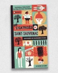 Couverture du livre Les cicatrisés de Saint - Mathieu Handfield - Maude Nepveu Villeneuve - Simon Boulerice - Sarah Berthiaume - Jean Philippe Baril Guerard