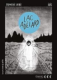 Francois Blais - Lac Adélard