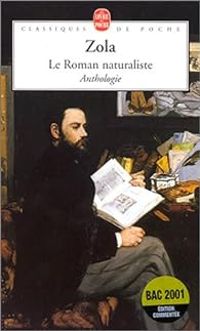 Couverture du livre Le Roman naturaliste - Anthologie - Mile Zola