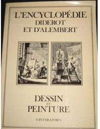 Denis Diderot - Jean Le Rond Dalembert - L'Encyclopédie Diderot et d'Alembert 