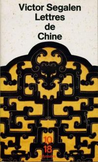 Couverture du livre Lettres de Chine - Victor Segalen