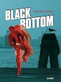 Couverture du livre Black Bottom - Philippe Curval