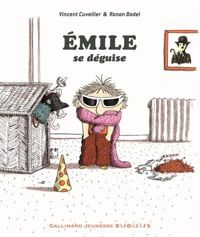 Couverture du livre EMILE SE DEGUISE - Dès 3 ans - Vincent Cuvellier - Ronan Badel