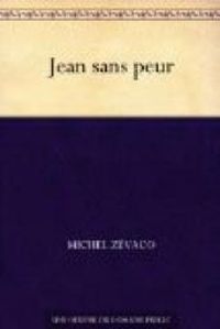 Michel Zevaco - Jean sans peur