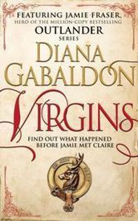 Couverture du livre Virgins : An Outlander Short Story - Diana Gabaldon