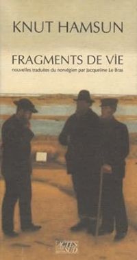 Couverture du livre Fragments de vie - Knut Hamsun