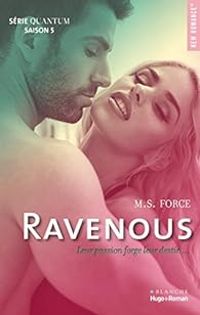 Couverture du livre Ravenous - Marie Force