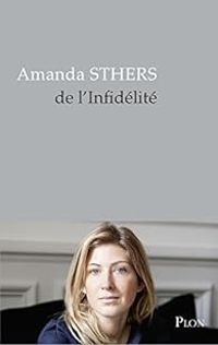 Couverture du livre De l'infidélité - Amanda Sthers