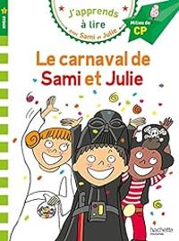 Emmanuelle Massonaud - Sami et Julie : Le carnaval de Sami et Julie