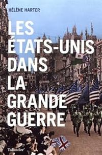 Couverture du livre Les Etats-Unis dans la Grande Guerre - Helene Harter