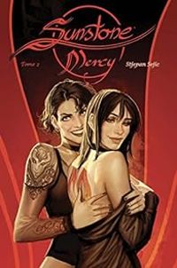 Couverture du livre Sunstone - Mercy - Stjepan Sejic