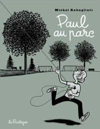 Couverture du livre Paul au parc - Michel Rabagliati