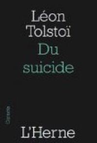 Couverture du livre Du suicide - Leon Tolstoi