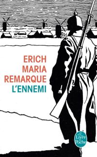 Erich Maria Remarque - L'Ennemi