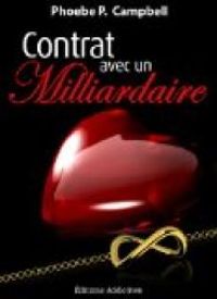 Phoebe P Campbell - Contrat avec un milliardaire