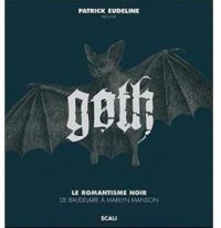 Couverture du livre Goth  - Patrick Eudeline