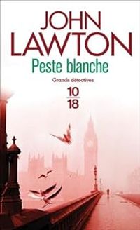 John Lawton - Peste blanche